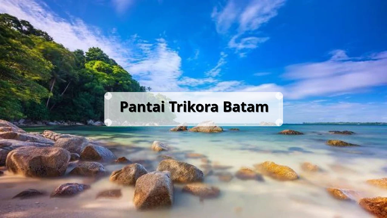 Pantai Trikora Batam