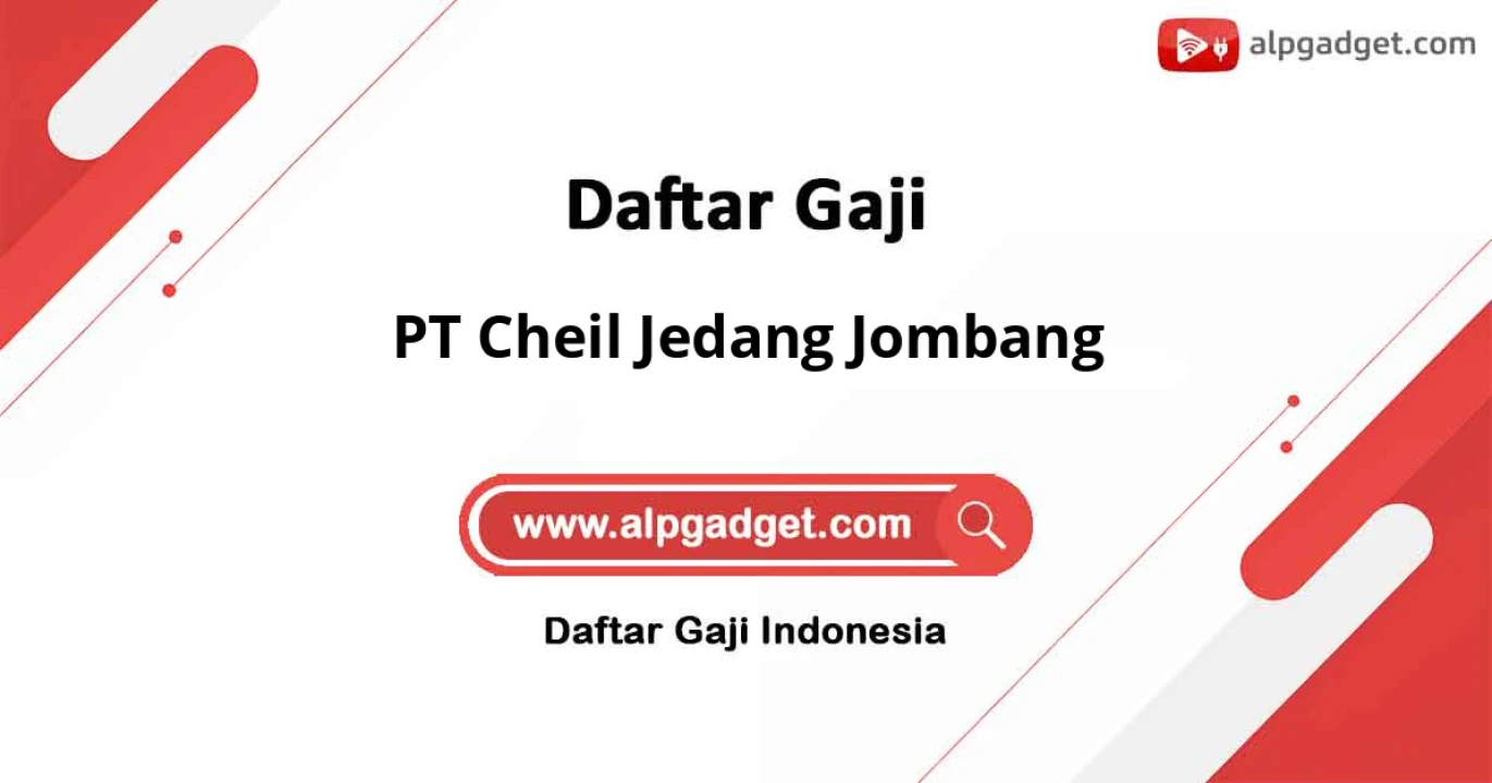 Gaji PT Cheil Jedang Jombang: Standar Gaji dan Pengembangan Karir