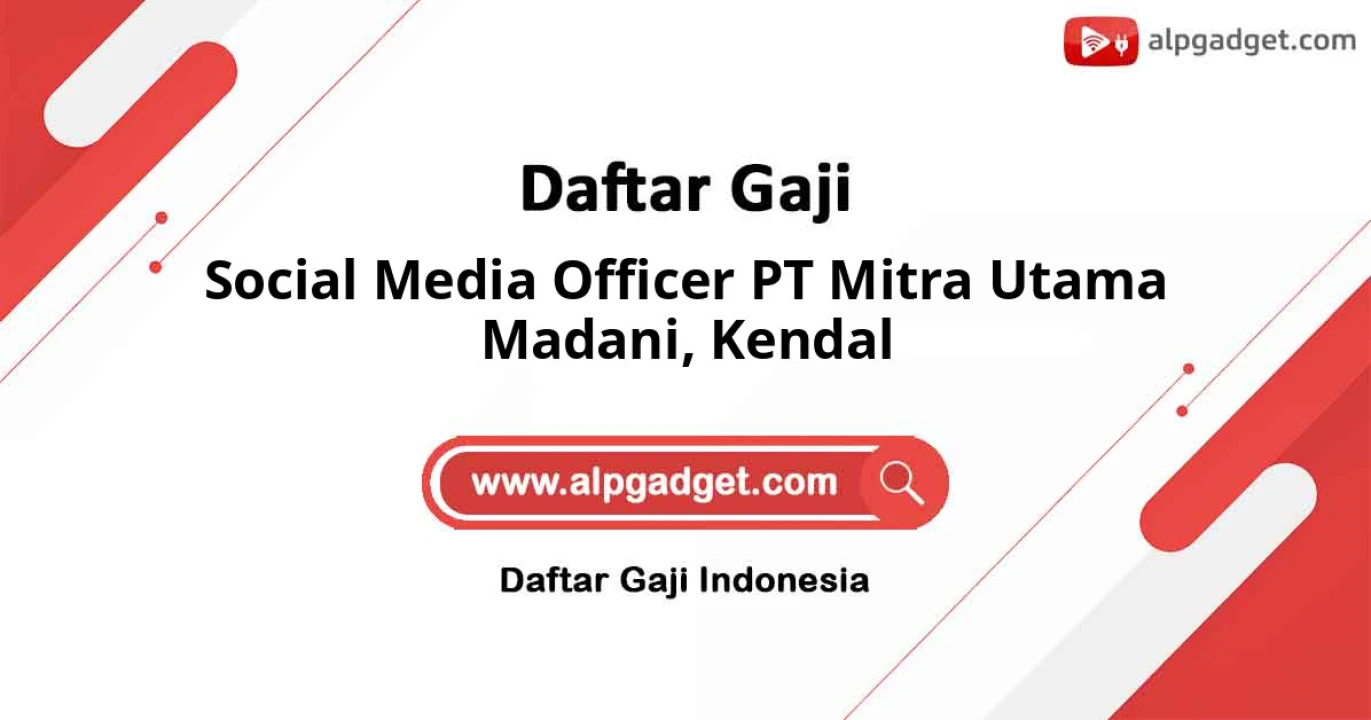 Lowongan Kerja Social Media Officer PT Mitra Utama Madani di Kendal