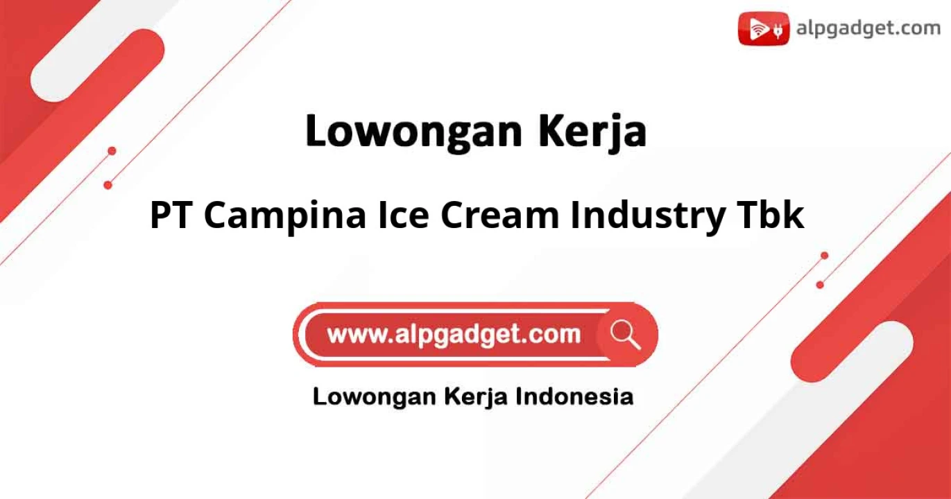 Gaji PT Campina Ice Cream Industry Tbk: Struktur Gaji dan Jenjang Karir
