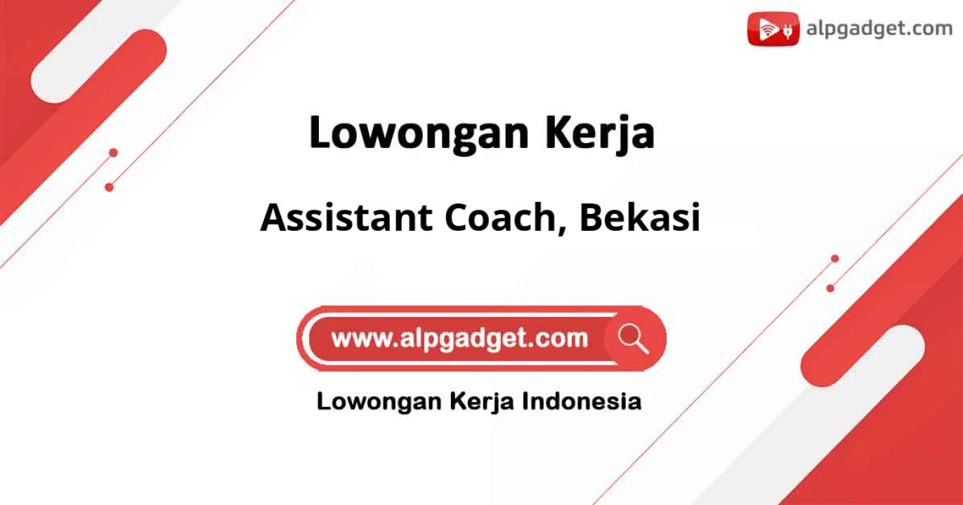 Lowongan Kerja Assistant Coach PT Bintang Timur di Bekasi