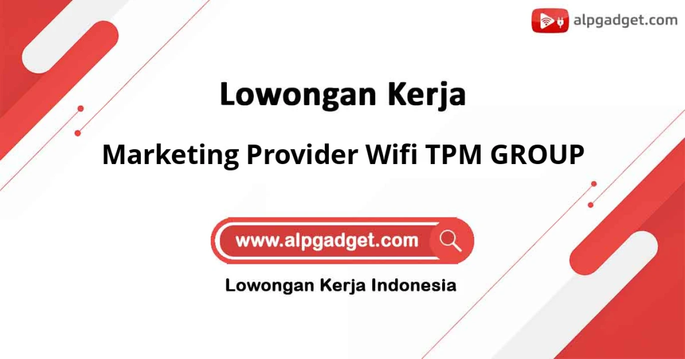 Lowongan Kerja Marketing Provider Wifi TPM GROUP di Wonosobo