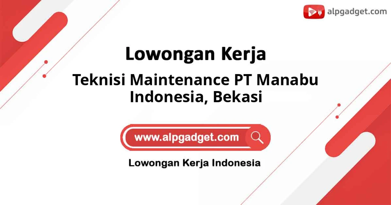 Teknisi Maintenance PT Manabu Indonesia Bekasi sedang bekerja