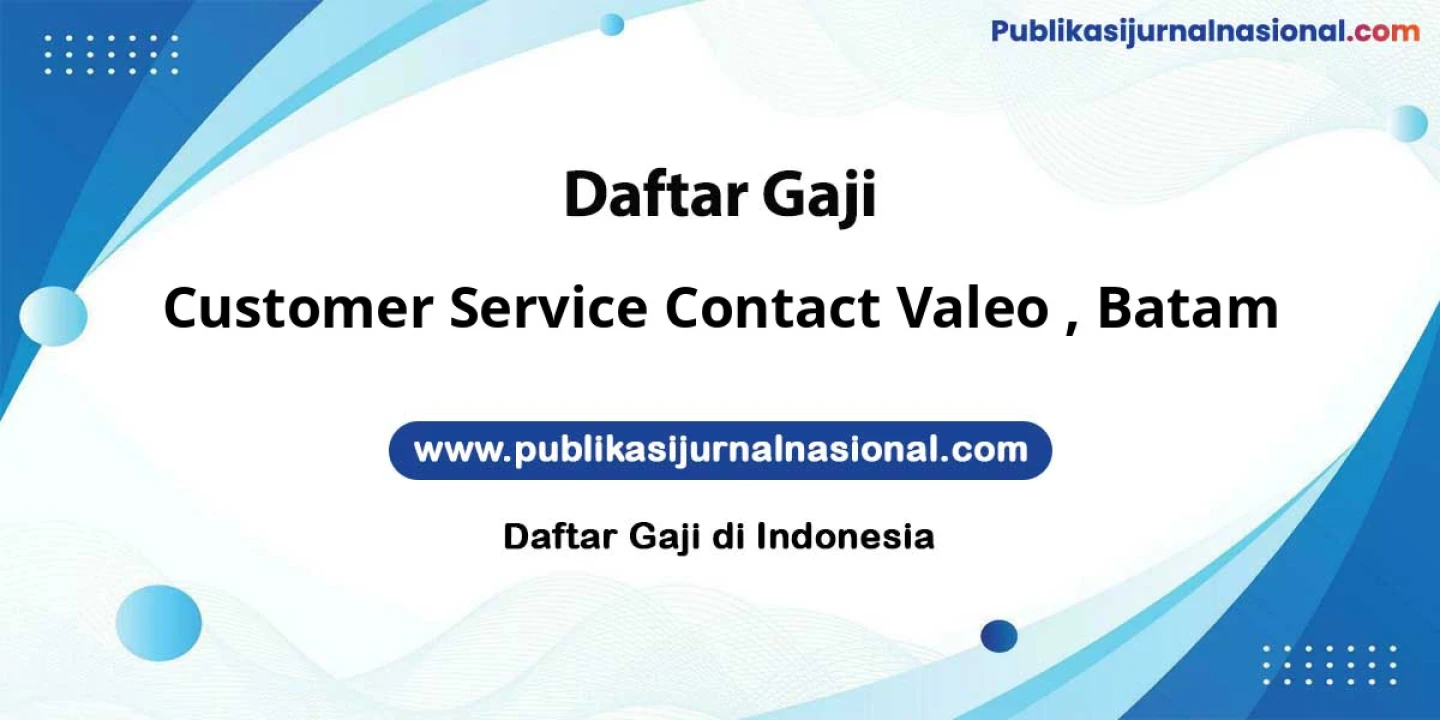 Lowongan Kerja Customer SERVICE CONTACT VALEO di Batam