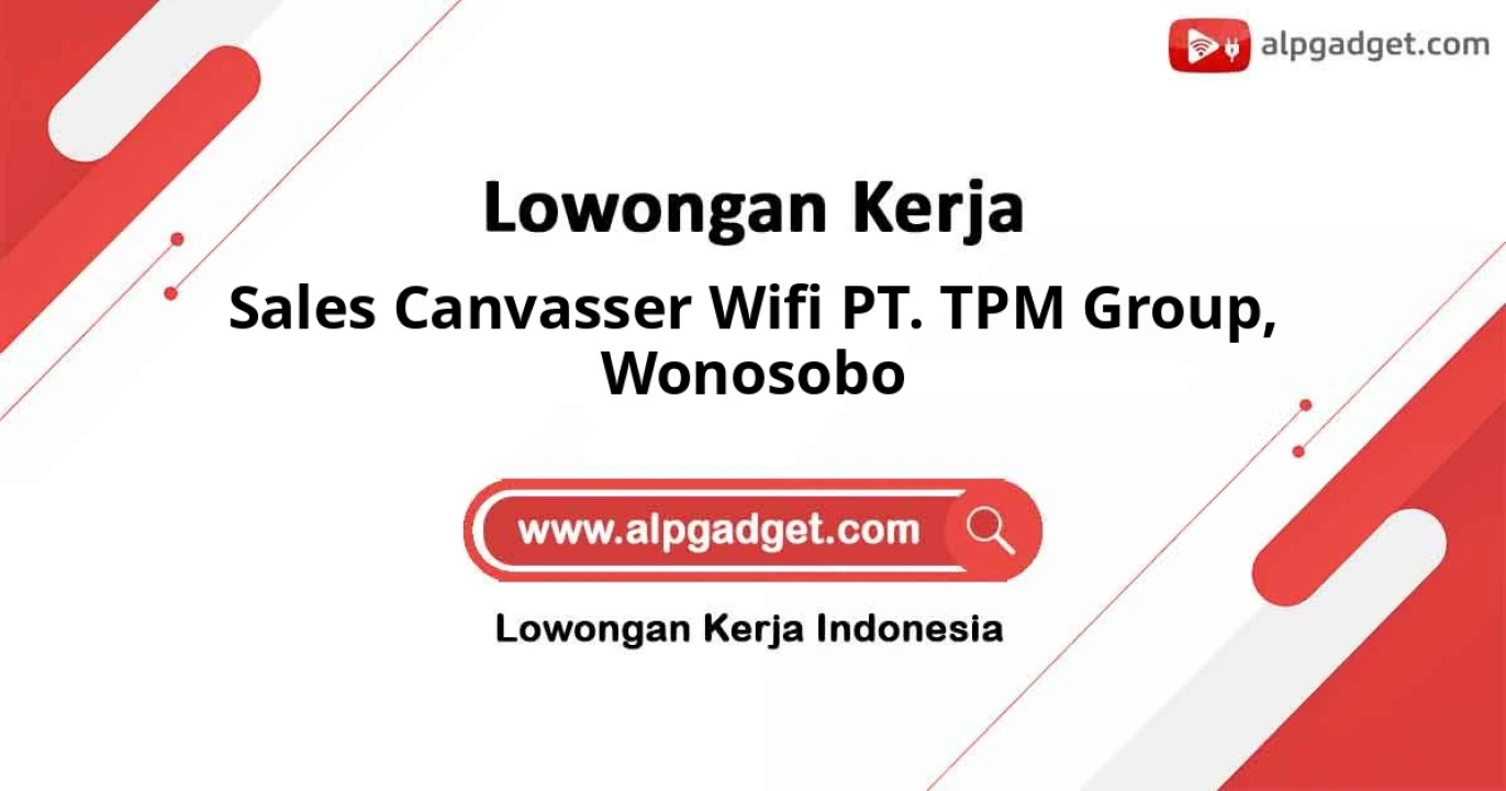 Lowongan Sales Canvasser Wifi PT. TPM Group Wonosobo 2026