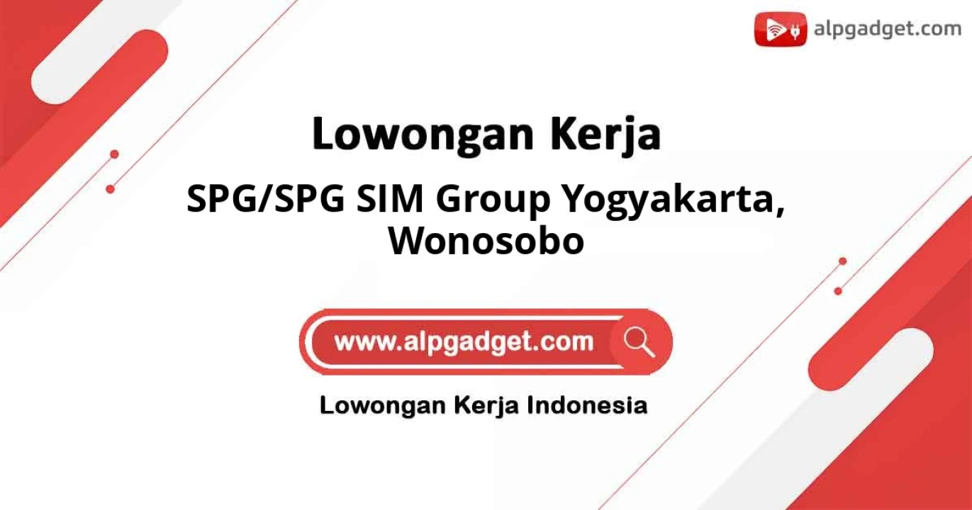 Lowongan Kerja SPG/SPG SIM Group Yogyakarta Wonosobo 2026