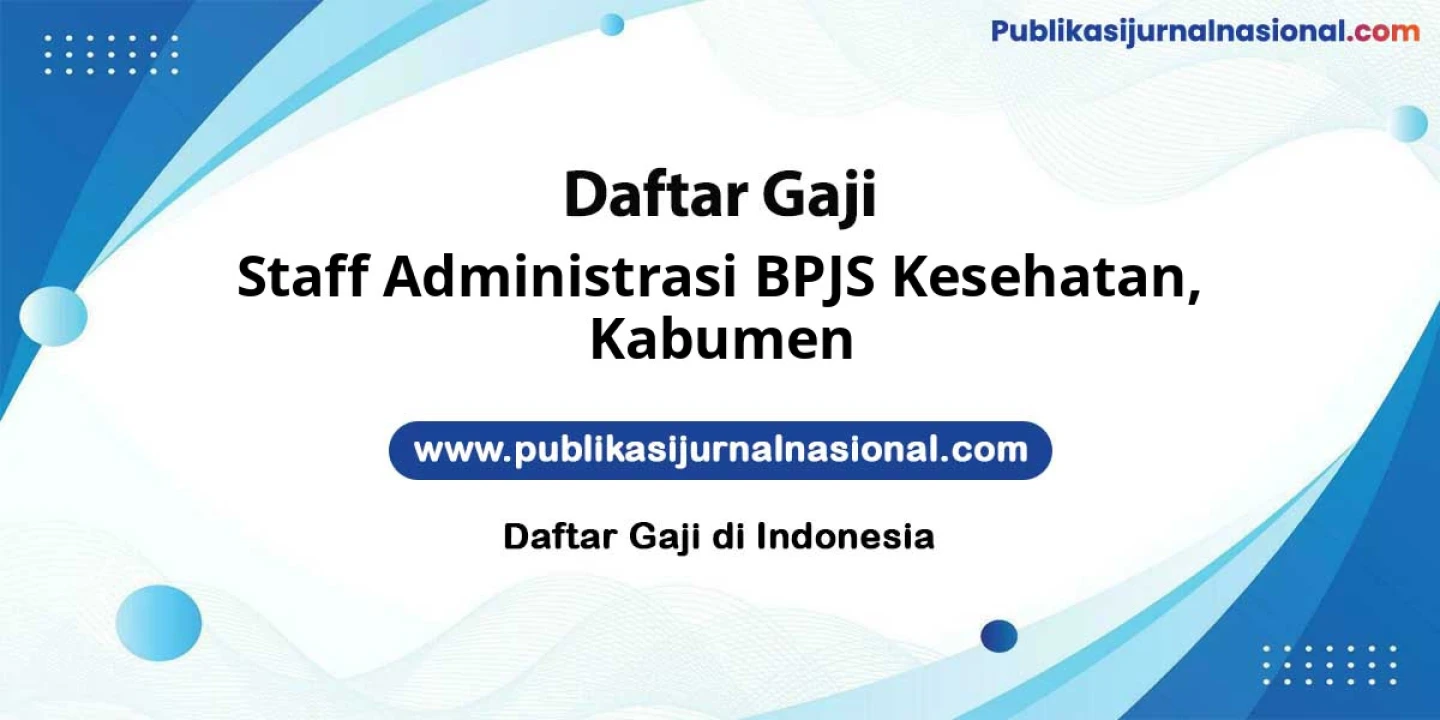 Lowongan Staff Administrasi BPJS Kesehatan Kabupaten Kebumen 2026
