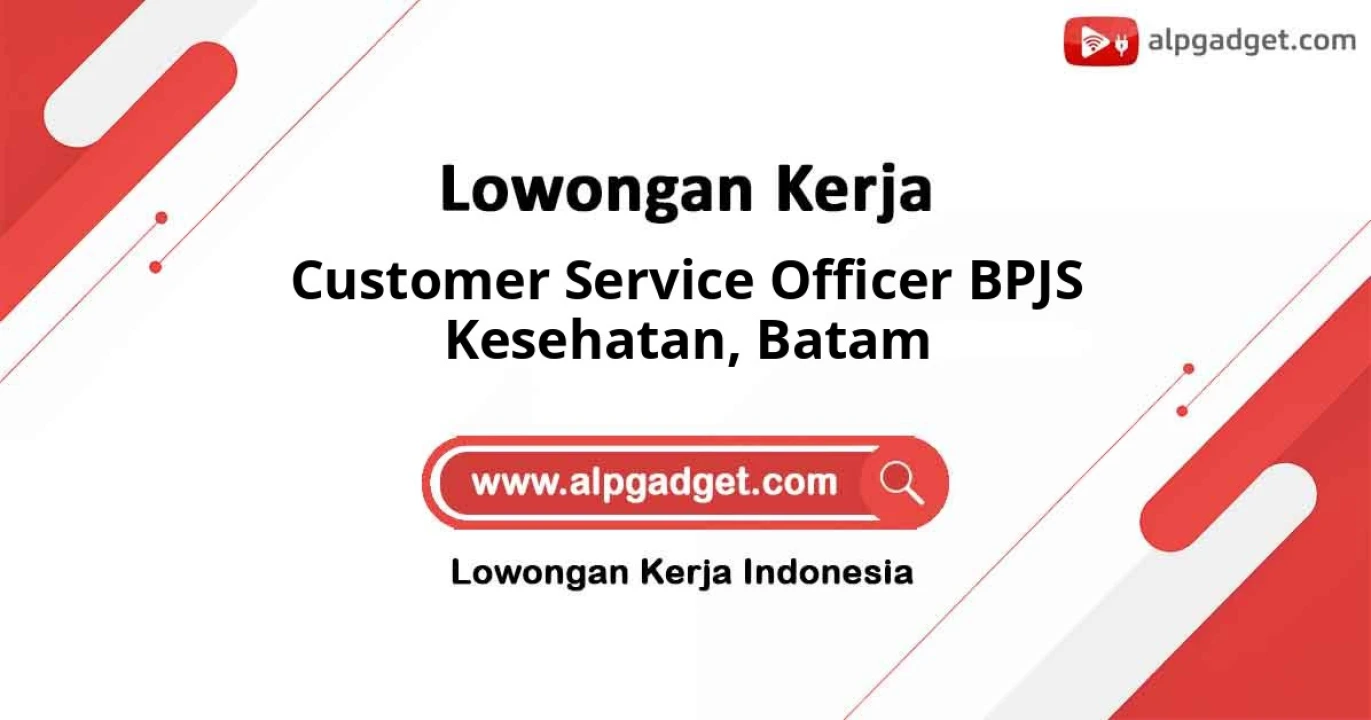 Lowongan Kerja Customer SERVICE OFFICER BPJS KESEHATAN di Batam
