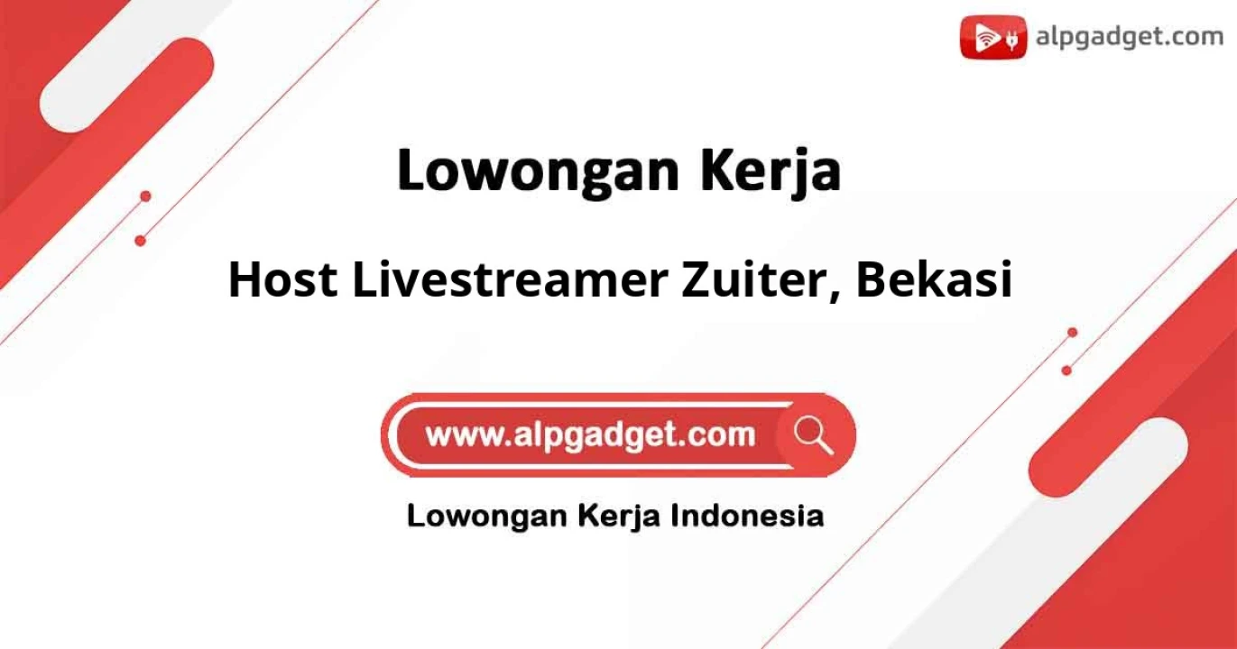 Lowongan Terbaru Host Livestreamer Zuiter di Bekasi