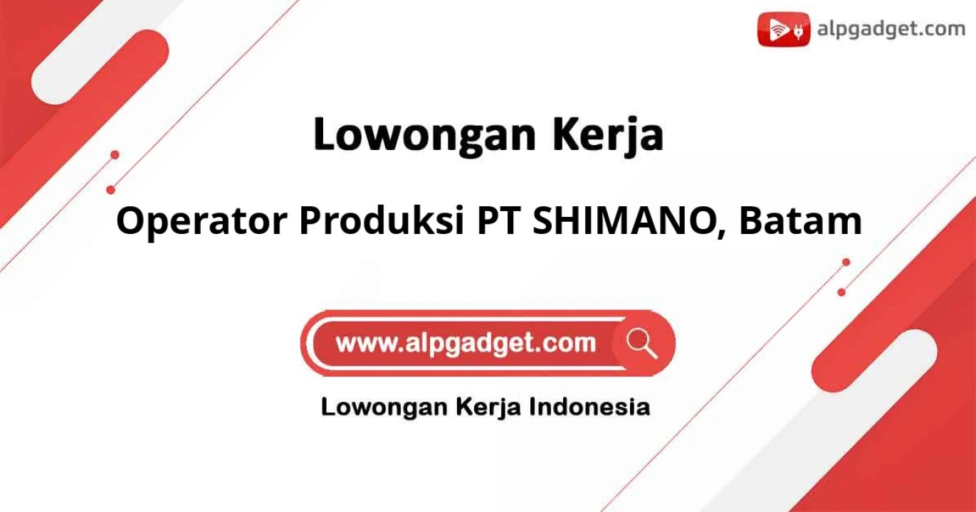 Lowongan Kerja Operator Produksi PT SHIMANO di Batam
